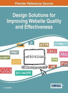 按需印刷不退不换Design Solutions for Improving Website Quality and Effectiveness[9781466697645]