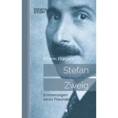 预订Stefan Zweig:Erinnerungen eines Freundes. Biografie