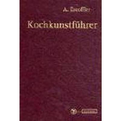 预订【德语】 Kochkunstführer:Hand- und Nachschlagebuch der klassischen französischen K