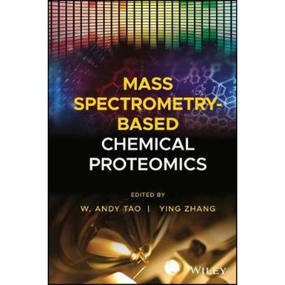 按需印刷Mass Spectrometry-Based Chemical Proteomics[9781118969557]
