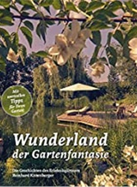 预订【德语】 Wunderland der Gartenfantasie:Die Geschichten des Erlebnisg?rtners Reinha