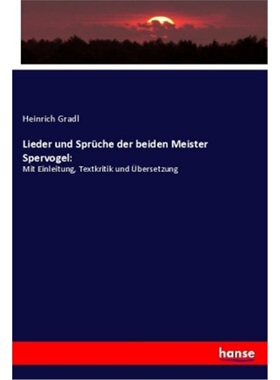预订【德语】Lieder und Spruche der beiden Meister Spervogel:[9783337757014]