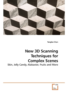 按需印刷New 3D Scanning Techniques for Complex Scenes[9783639206562]