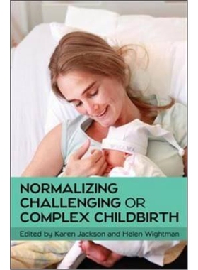 按需印刷Normalizing Challenging or Complex Childbirth[9780335264322]