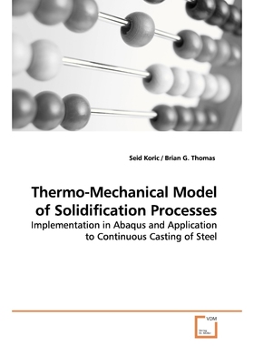 按需印刷Thermo-Mechanical Model of Solidification Processes[9783639160062]