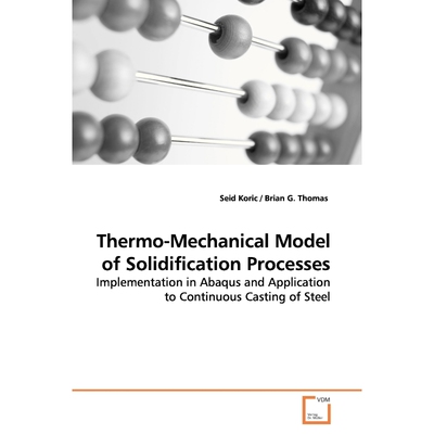 按需印刷不退不换Thermo-Mechanical Model of Solidification Processes[9783639160062]