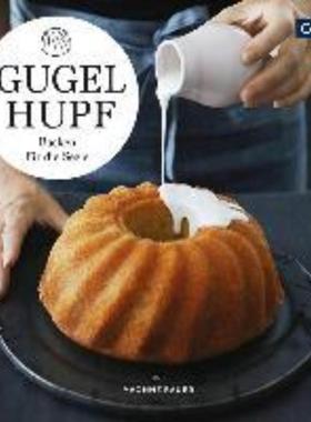 预订【德语】 Gugelhupf:Backen für die Seele