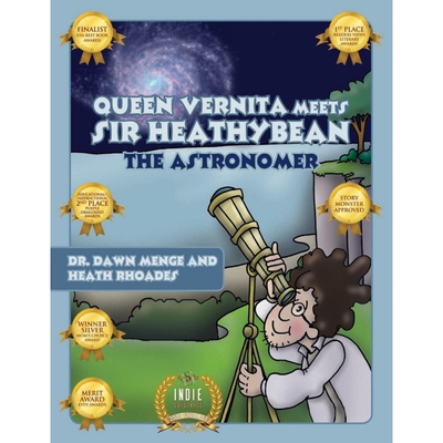 按需印刷不退不换Queen Vernita Meets Sir HeathyBean the Astronomer[9781950818419]