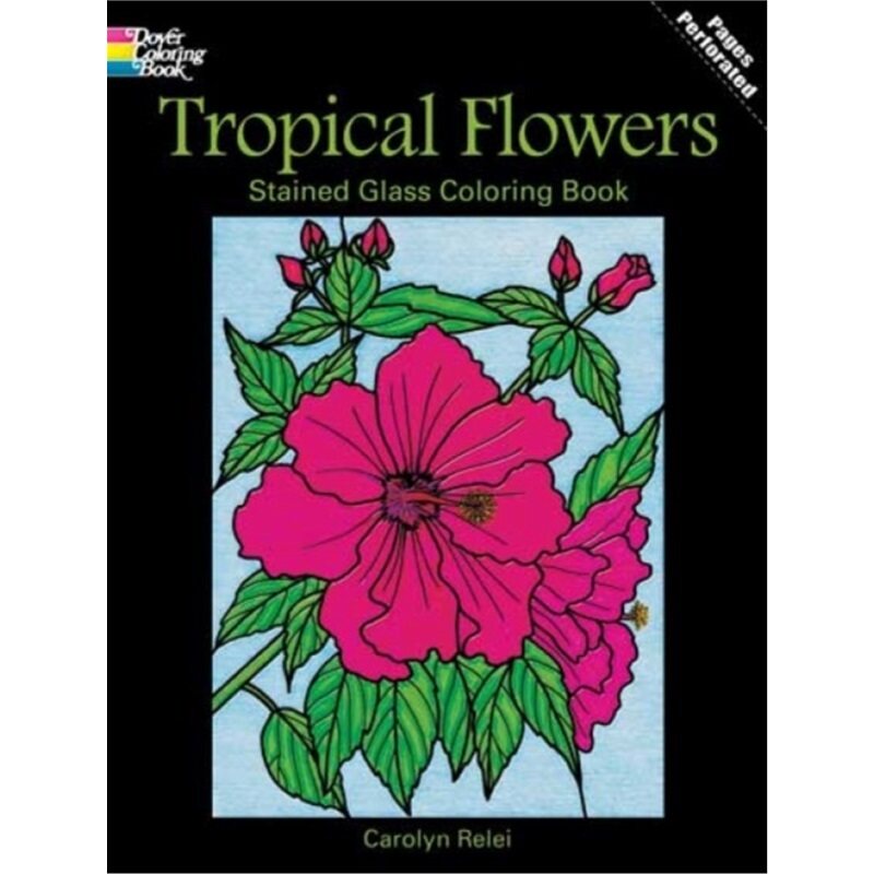 预订不退不换Tropical Flowers Stained Glass Coloring Book[9780486297804]