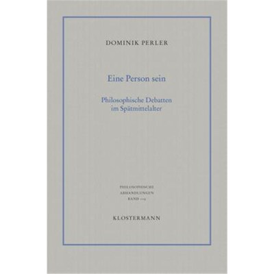 预订不退不换德语Eine Person sein. Philosophische Debatten im Spätmittelalter: