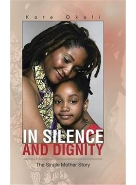 按需印刷In Silence and Dignity[9781490753393]