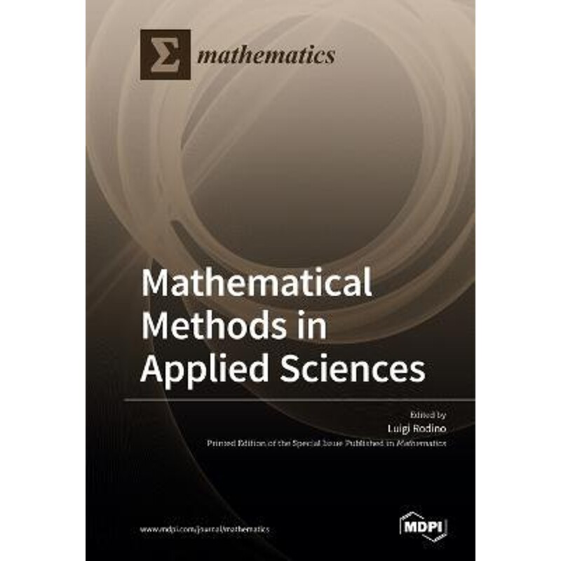 按需印刷不退不换Mathematical Methods in Applied Sciences[9783039284962]