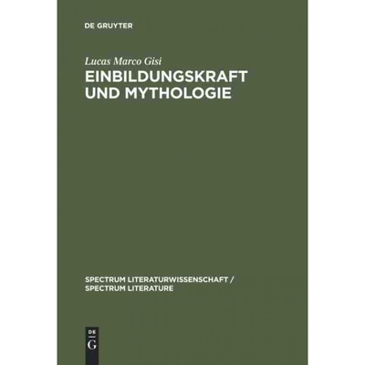 按需印刷不退不换DEG Einbildungskraft und Mythologie[9783110199420]