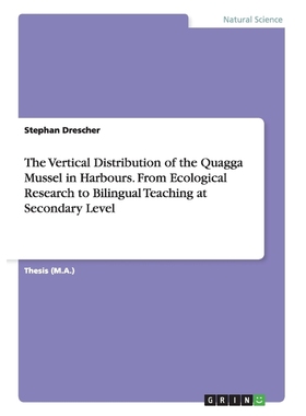 预订The Vertical Distribution of the Quagga Mussel in Harbours. From Ecological Research to Bilingual  T