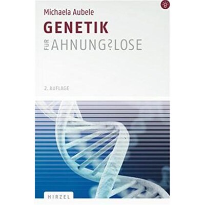 预订【德语】 Genetik für Ahnungslose:Eine Einstiegshilfe für Studierende