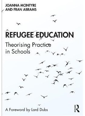 按需印刷Refugee Education:Theorising Practice in Schools[9780367208660]