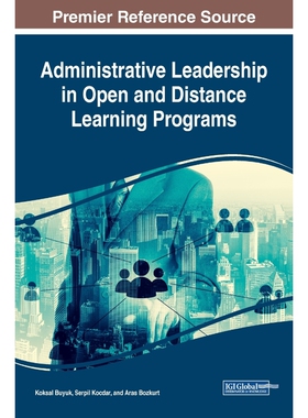 按需印刷不退不换Administrative Leadership in Open and Distance Learning Programs[9781522526452]