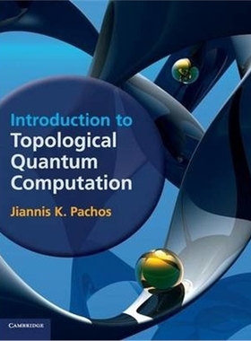 按需印刷图书Introduction to Topological Quantum Computation[9781107005044]