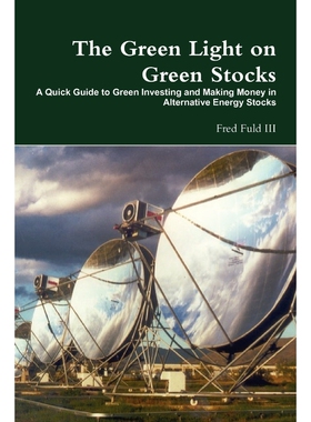 按需印刷不退不换The Green Light on Green Stocks[9780557395583]