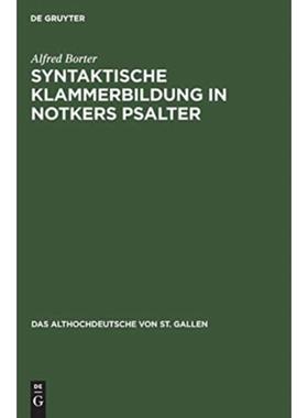 按需印刷【德语】 Syntaktische Klammerbildung in Notkers Psalter:[9783110087611]