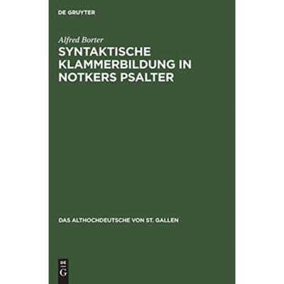 按需印刷不退不换德语 Syntaktische Klammerbildung in Notkers Psalter:[9783110087611]