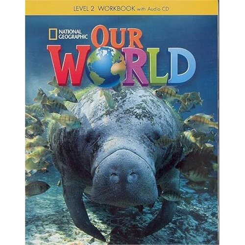 现货Our World 2: Workbook with Audio CD  练习册  [9781133945093]