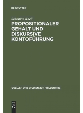 按需印刷DEG Propositionaler Gehalt und diskursive Kontoführung[9783110181265]