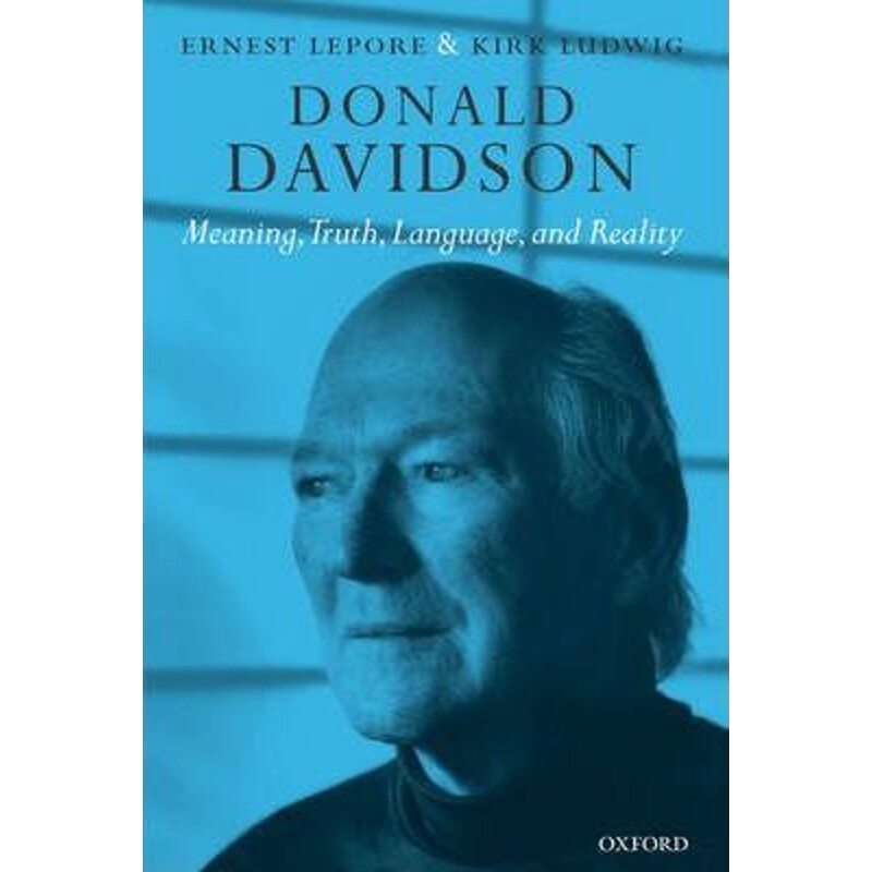 按需印刷不退不换Donald Davidson:Meaning, Truth, Language, and Reality[9780199204328]