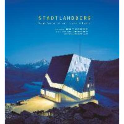 预订【德语】 Stadt, Land, Berg. Neue Architektur in der Schweiz:Mit einem Vorwort von Hubertus Adam