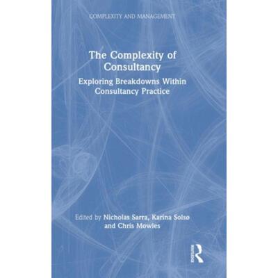 按需印刷TF The Complexity of Consultancy[9780367544706]