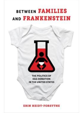预订Between Families and Frankenstein:The Politics of Egg Donation in the United States