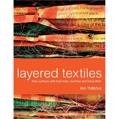 预订不退不换Layered Textiles:new surfaces with heat tools, machine and hand stitch
