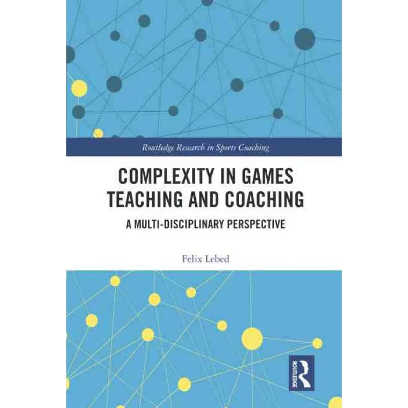 按需印刷TF Complexity in Games Teaching and Coaching[9780367357139]