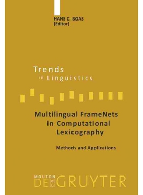 按需印刷不退不换DEG Multilingual FrameNets in Computational Lexicography[9783110212969]