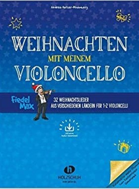 预订【德语】 Weihnachten mit meinem Violoncello (mit Audio-Download):