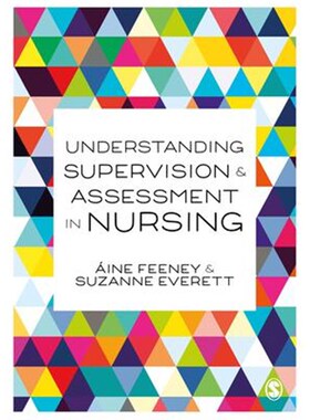 按需印刷不退不换Understanding Supervision and Assessment in Nursing[9781526468031]
