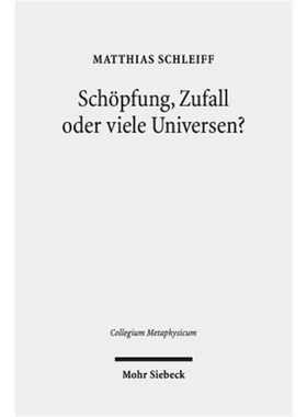 预订【德语】Schöpfung, Zufall oder viele Universen?:Ein teleologisches Argument aus der Fei