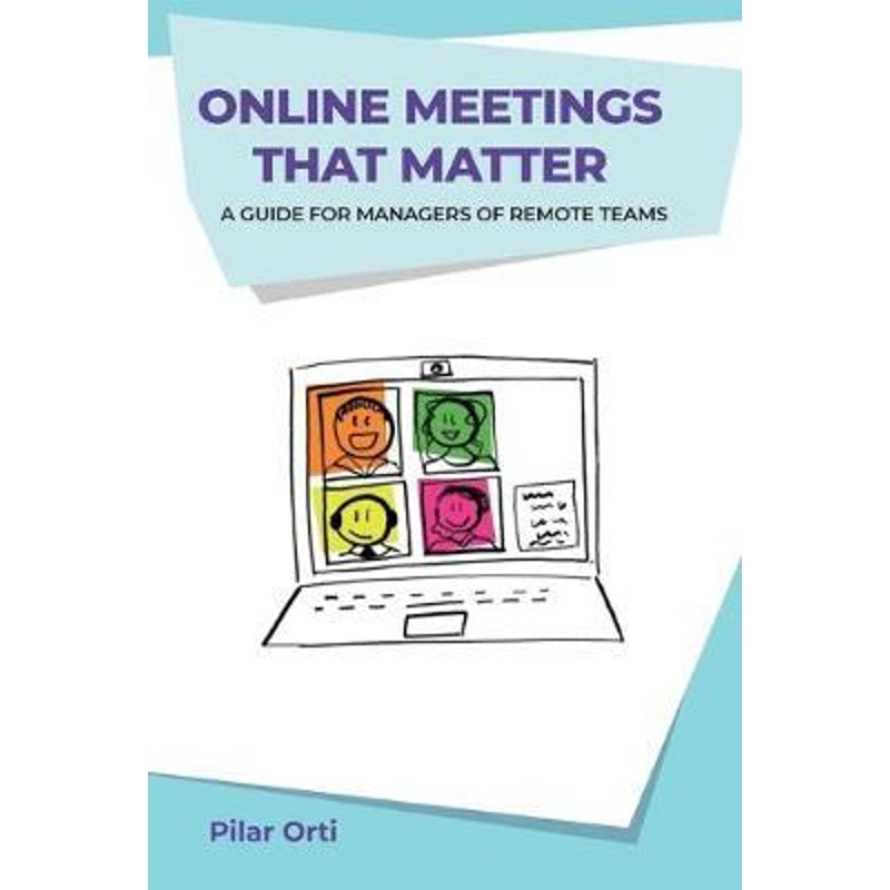 按需印刷Online Meetings that Matter:A guide for managers of remote teams[9780957280243]