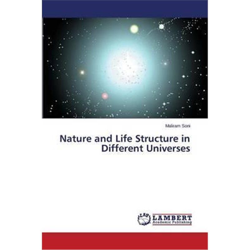 按需印刷不退不换Nature and Life Structure in Different Universes[9783659791628]