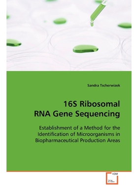 按需印刷不退不换16S Ribosomal RNA Gene Sequencing[9783639109030]
