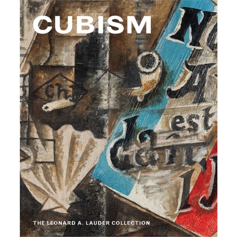 预订cubism:the leonard a. lauder collection