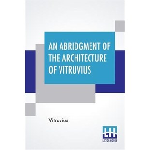 The Architecture Vitruvius 按需印刷An 9789389679625 Abridgment
