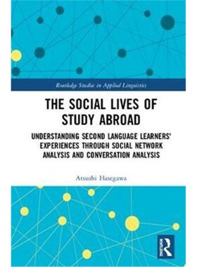 按需印刷不退不换 The Social Lives of Study Abroad:Understanding
