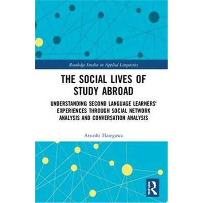 按需印刷不退不换 The Social Lives of Study Abroad:Understanding