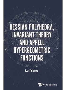 按需印刷Hessian Polyhedra, Invariant Theory and Appell Hypergeometric Functions[9789813209473]