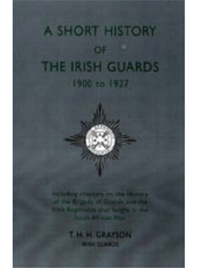 预订Short History of the Irish Guards 1900-1927