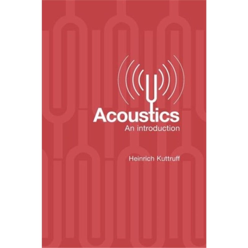 预订不退不换Acoustics:An Introduction[9780415386807]