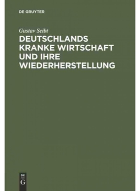 按需印刷DEG Deutschlands kranke Wirtschaft und ihre Wiederherstellung[9783111297675]