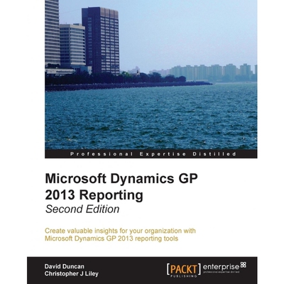 按需印刷不退不换Microsoft Dynamics GP 2013 Reporting, Second Edition[9781849688925]