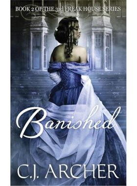 按需印刷不退不换Banished:Book 2 of the 3rd Freak House Trilogy[9780992583460]
